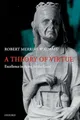 THEORY OF VIRTUE EXCELLENC BEING GO..., ADAMS, Robert M