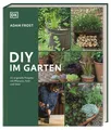 DIY im Garten Adam Frost