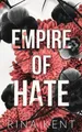 Empire of Hate: Print (Empire) [Special Edition] by Kent, Rina