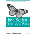 JavaScript: The Good Parts von Douglas Crockford / O'Reilly Media / Taschenbuch