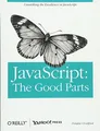 JavaScript: The Good Parts by Douglas Crockford 0596517742 FREE Shipping