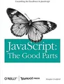 JavaScript: The Good Parts: Working with the Shallow Gra... | Buch | Zustand gut