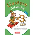 Einsterns Schwester - Sprache und Lesen 3. Jahrgangsstufe. Themenheft 1 Bayern