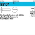 500er PACK(Stk) Flachrundschraube M 6 x 20 R 88107 m.Schlitz VG A 2