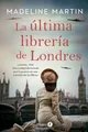 Madeline Martin La Última Librería de Londres (the Las (Taschenbuch) (US IMPORT)