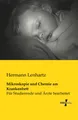 Mikroskopie und Chemie am Krankenbett Hermann Lenhartz