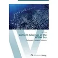 Content Analyses in the WWW Era Challenges, Problems, Solutions