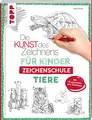 Die Kunst des Zeichnens für Kinder Zeichenschule - Tiere: Der erfolgreichste Zeichenkurs für Kinder geht weiter. Mit Übungsseiten zum Download