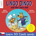 Lingo Dingo and the Czech chef: Laugh as you learn Czech for kids; Heartwarming Czech kids book; bilingual English Czech book for kids children; teach ... (Bilingual English Czech book for children)