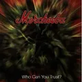 MORCHEEBA - WHO CAN YOU TRUST? CD DISCO/ DANCE NEU