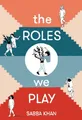 Sabba Khan The Roles We Play (Taschenbuch)