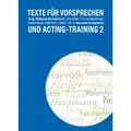 Texte für Vorsprechen und Acting-Training 2 / Alexander Verlag Berlin / Taschenbuch