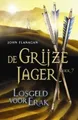 De Grijze Jager / 7 Losgeld voor Erak / druk 1 vo... | Buch | Zustand akzeptabel