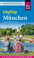 Reise Know-How CityTrip München: Reiseführer mit Stadtplan, 3 Spaziergängen ...