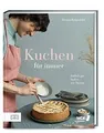 Kuchen für Immer: Einfach gut backen mit Theresa vo... | Buch | Zustand sehr gut