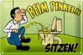 Blechschild Spruch 30x20 cm Beim Pinkeln sitzen grünes Deko Schild tin sign