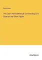 The Cauca Valley Mining & Constructing Co's Contract and Other Papers