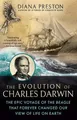 Diana Preston The Evolution of Charles Darwin (Taschenbuch) (US IMPORT)