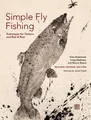 Mauro Mazzo Yvon Chouinard Crai Simple Fly Fishing (Revised Second (Taschenbuch)