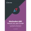 Methoden-ABC – Gewusst wie, spart Energie