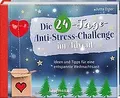 Die 24-Tage-Anti-Stress-Challenge im Advent: Ideen ... | Buch | Zustand sehr gut