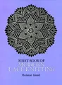 The First Book of Modern Lace Knitting (Dover Knitting, Crochet, Tatting, Lace)