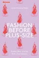 Lauren Downing Peters Fashion Before Plus-Size (Taschenbuch) Dress Cultures