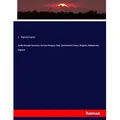Guide through Germany Austria-Hungary Italy Switzerland France Belgium Holland and England / hansebooks / Taschenbuch