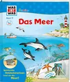WAS IST WAS Junior Band 17. Das Meer..., Schuck, Sabine