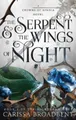 Carissa Broadbent The Serpent & the Wings of Night (Taschenbuch)