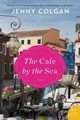 Jenny Colgan The Cafe by the Sea (Taschenbuch) Scottish Island of Mure
