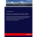 Hansebooks Anleitung zur quantitativen chemischen Analyse (C. Remigius Fresenius, 2022) (56885499)