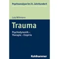 Trauma von Lutz Wittmann / Kohlhammer W. / Taschenbuch