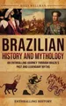 Billy Wellman Wellman Brazilian History and Myt (Gebundene Ausgabe) (US IMPORT)