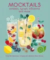 Mocktails, Cordials, Syrups, Infusi..., Small, Ryland P