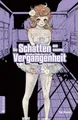 Die Schatten aus unserer Vergangenheit, Band 03