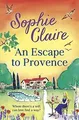 An Escape to Provence von Claire, Sophie | Buch | Zustand akzeptabel