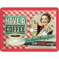 Nostalgic-Art - Retro Blechschild Metallschild Küche 15x20cm - Have A Coffee