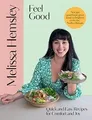 Feel Good: Quick and easy recipes for comfort and... | Buch | Zustand akzeptabel