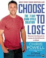 Choose to Lose: The 7-Day Carb Cycle Solution von Powell... | Buch | Zustand gut