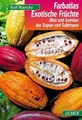 Farbatlas Exotische Früchte | Obst und Gemüse der Tropen und Subtropen | Blancke