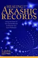 Linda Howe Healing Through the Akashic Records (Taschenbuch) (US IMPORT)