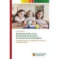 Novas Edicioes Academicas Audiodescrição como ferramenta do desenho universal de aprendizagem (Deutsch, Aguijane Menezes, 2022) (56838622)