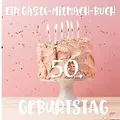 Ein Gäste-Mitmach-Buch 50. Geburtstag: Erinnerungsb... | Buch | Zustand sehr gut