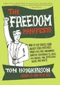 The Freedom Manifesto: How to Free ..., Hodgkinson, Tom