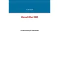 Microsoft Word 2013 von Frank Stelzer / BoD - Books on Demand / Taschenbuch