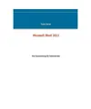 Microsoft Word 2013: Eine Kurzanleitung für Endanwender, Frank Stelzer
