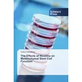 Scholar'S Press The Effects of Nicotine on Mesenchymal Stem Cell Function (Deutsch, Carlos Carballosa, 2016) (55831134)