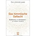 Das himmlische Geflecht von Perry Schmidt-Leukel / Guetersloher Verlagshaus / Buch