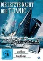 Die letzte Nacht der Titanic von Roy Ward Baker | DVD | Zustand sehr gut